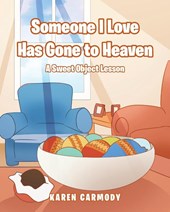 Someone I Love Has Gone to Heaven