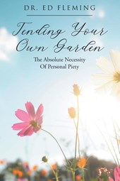 Tending Your Own Garden