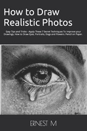How to Draw Realistic Photos
