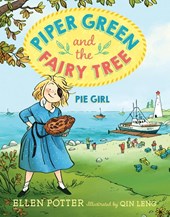 Piper Green and the Fairy Tree: Pie Girl