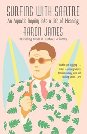 Surfing with Sartre