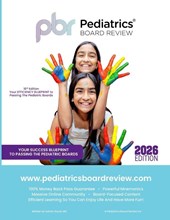 PEDIATRICS BOARD REVIEW