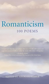 Romanticism: 100 Poems