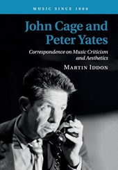 John Cage and Peter Yates