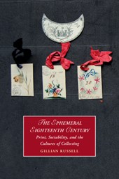The Ephemeral Eighteenth Century