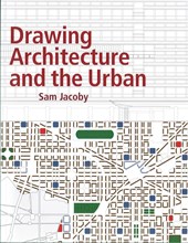 Drawing Architecture and the Urban