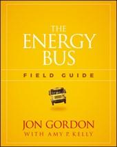 The Energy Bus Field Guide