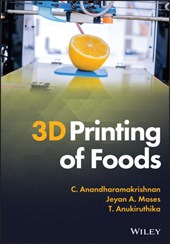 3D Printing of Foods