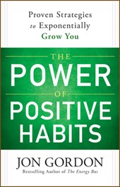 The Power of Positive Habits