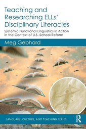 Teaching and Researching ELLs’ Disciplinary Literacies