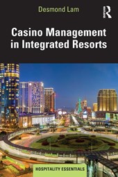 Casino Management in Integrated Resorts