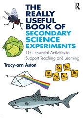 The Really Useful Book of Secondary Science Experiments