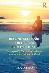 Beyond Self-Care for Helping Professionals