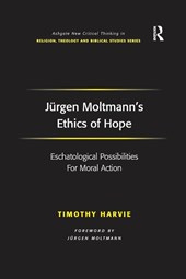 Jurgen Moltmann's Ethics of Hope