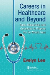 Careers in Healthcare and Beyond