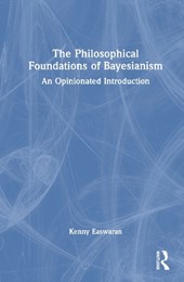 The Philosophical Foundations of Bayesianism