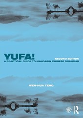 Yufa! A Practical Guide to Mandarin Chinese Grammar