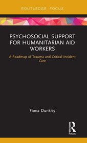 Psychosocial Support for Humanitarian Aid Workers