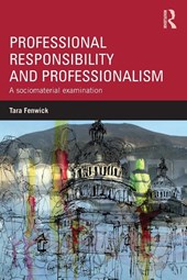 Professional Responsibility and Professionalism