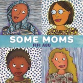 Some Moms