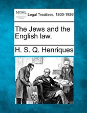 The Jews and the English Law.