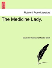 The Medicine Lady.