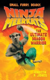 NINJA MEERKATS (#7) THE ULTIMATE DR