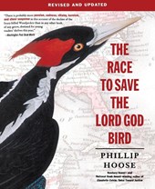 The Race to Save the Lord God Bird