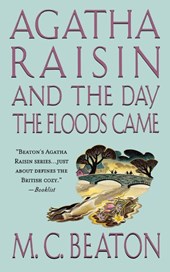 Agatha Raisin and the Day the Floods Came