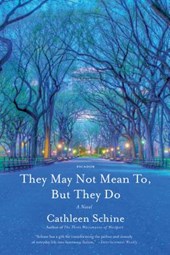 They May Not Mean To, But They Do