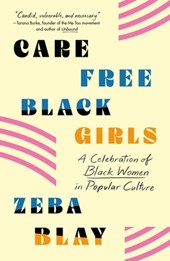 Carefree Black Girls