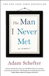 The Man I Never Met