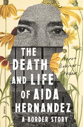 Death and Life of Aida Hernandez