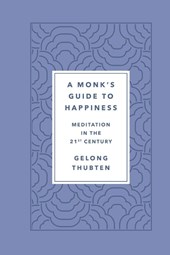 Monk's Guide to Happiness