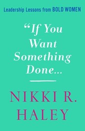 If You Want Something Done