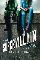 The Supervillain and Me