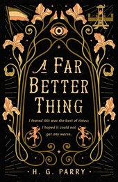 A Far Better Thing
