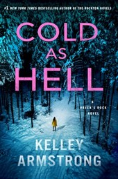 Cold as Hell: A Haven's Rock Novel