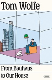 From Bauhaus to Our House