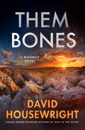 Them Bones: A McKenzie Novel