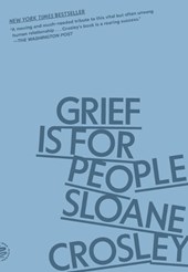 Grief Is for People