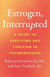 Estrogen, Interrupted