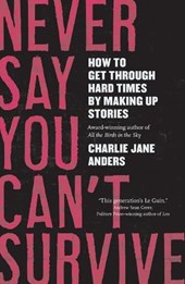 Never Say You Can't Survive