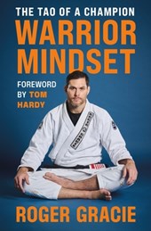 Warrior Mindset: The Tao of a Champion