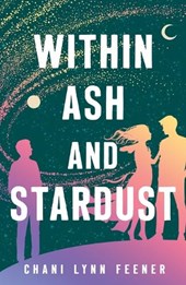 Within Ash and Stardust
