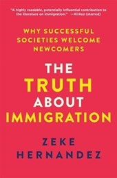 The Truth about Immigration
