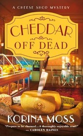 Cheddar Off Dead