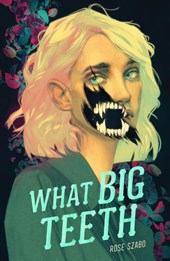 What Big Teeth