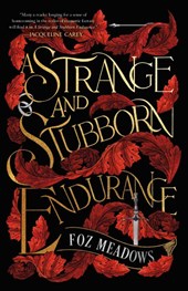 A Strange and Stubborn Endurance