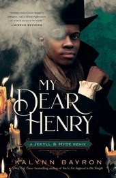 My Dear Henry: A Jekyll & Hyde Remix